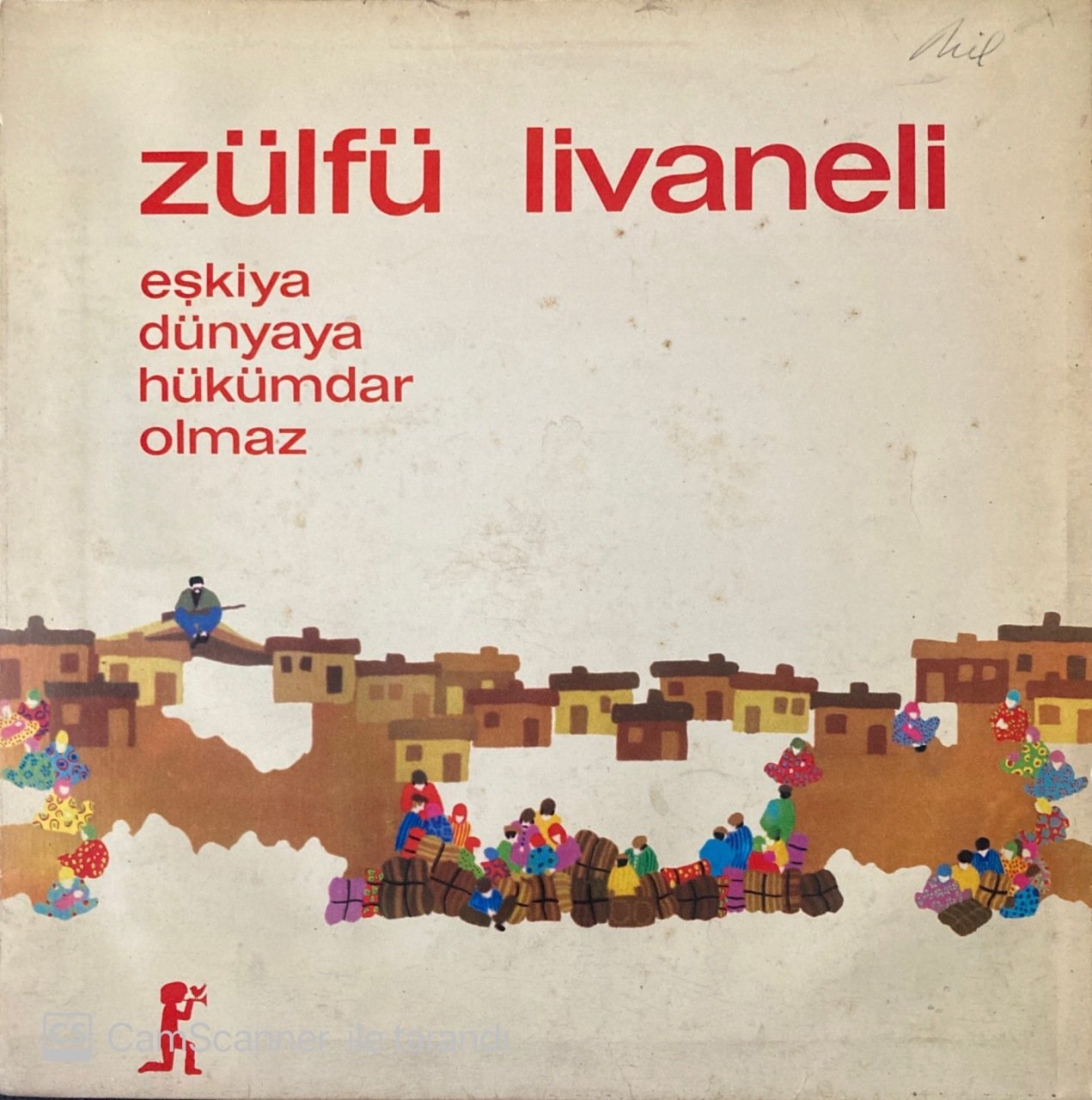 Zülfü Livaneli - Eşkiya Dünyaya Hükümdar Olmaz LP