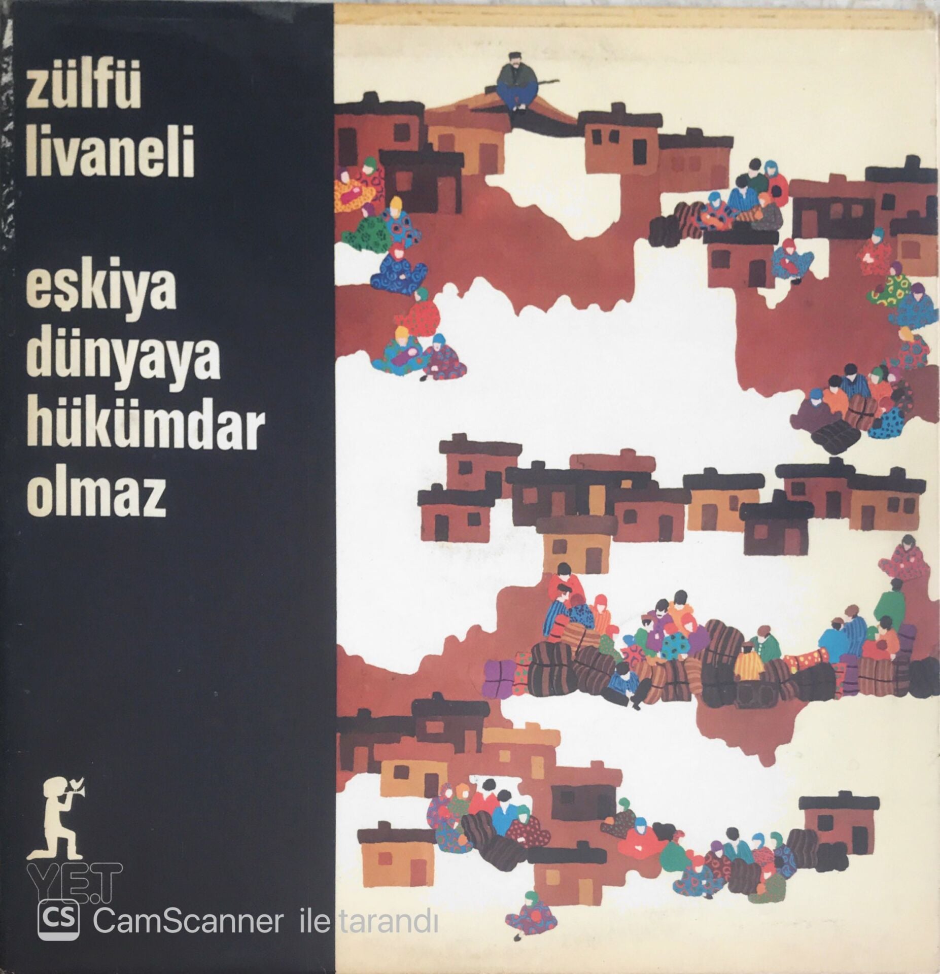 Zülfü Livaneli - Eşkiya Dünyaya Hükümdar Olmaz - LP