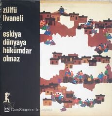 Zülfü Livaneli - Eşkiya Dünyaya Hükümdar Olmaz - LP