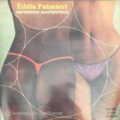 Eddie Palmieri Unfinished Masterpiece LP