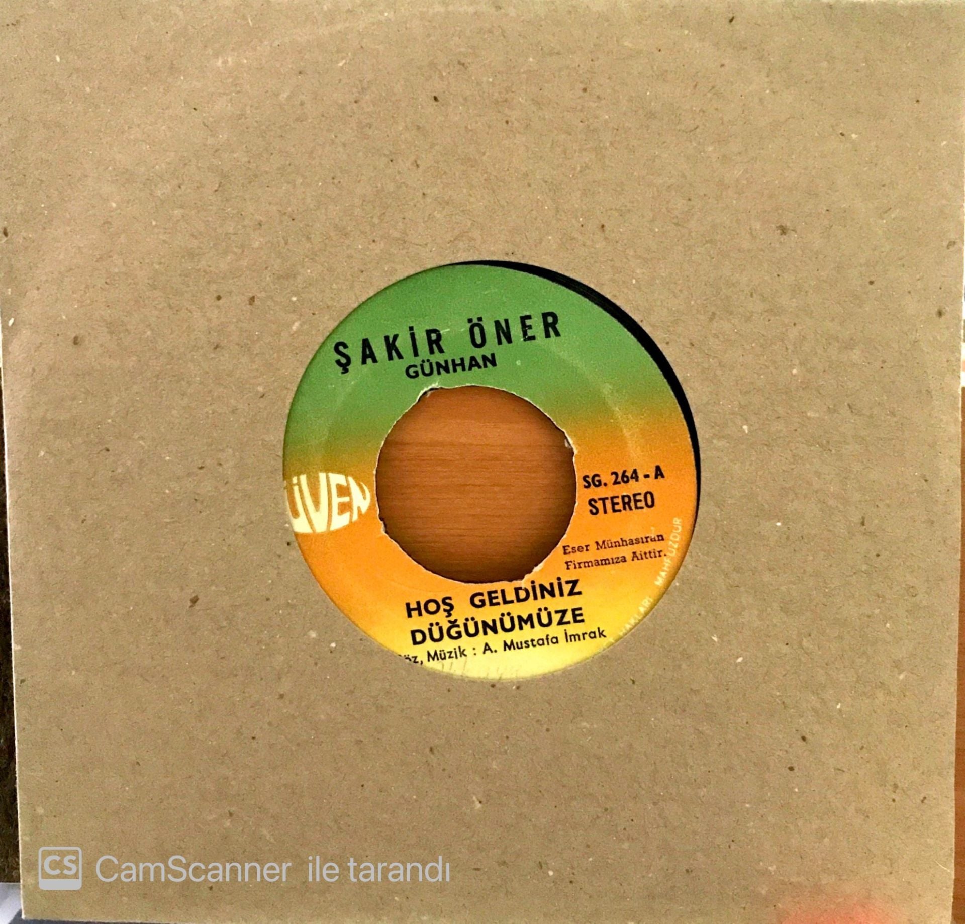 Şakir Öner Günhan - Hoş Geldiniz Düğünümüze 45lik