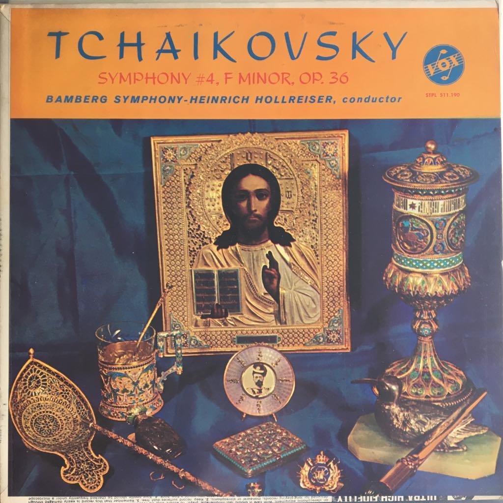 Tchaikovsky, Bamberg Symphony, Heinrich Hollreiser ‎ Symphony #4, F Minor, Op. 36 LP