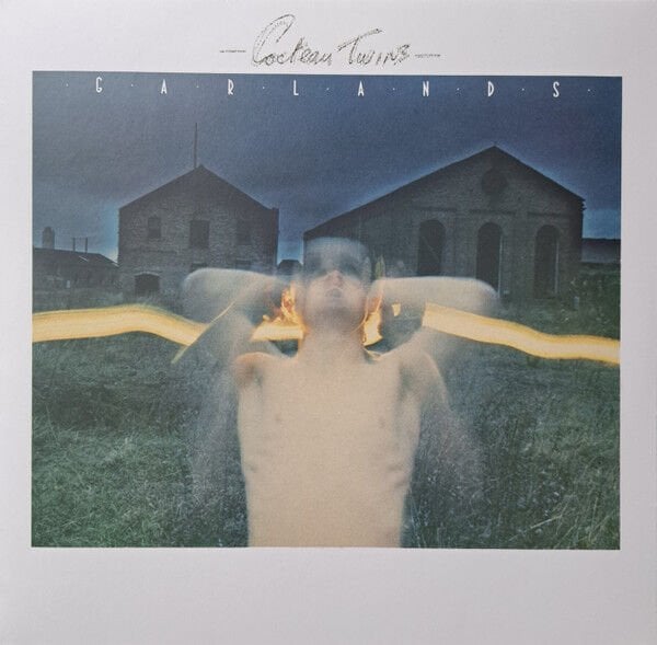 Cocteau Twins / Garlands