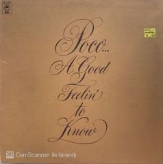 Poco - A Good Feelin' To Know LP