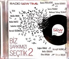 Radio Slow Time - Biz Şarkımızı Seçtik 2 - CD