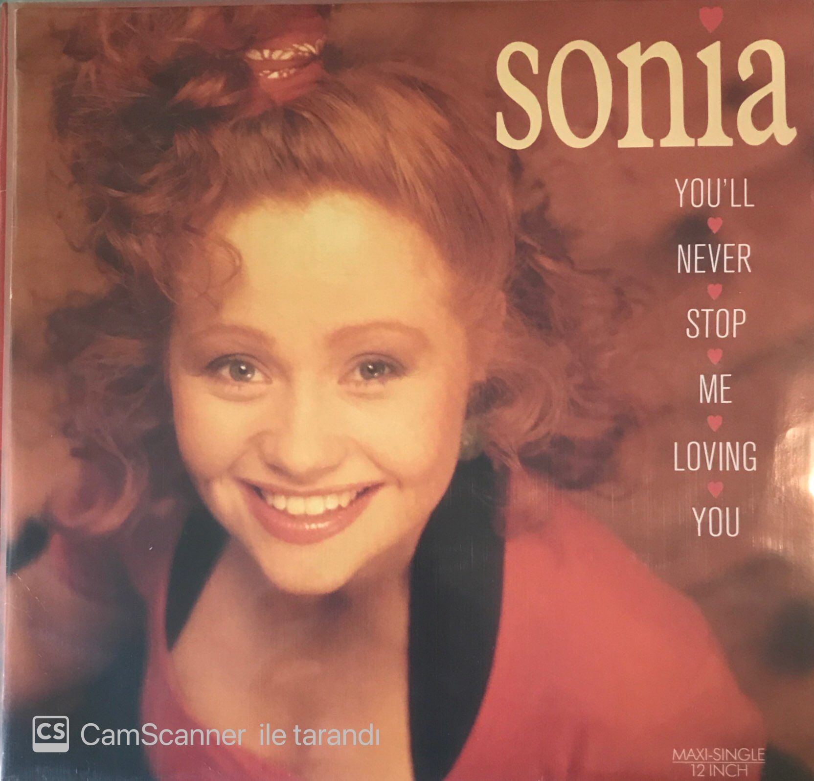 Sonia - You'll Never Stop Me Loving You Maxi
