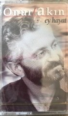 Onur Akın Ey Hayat KASET