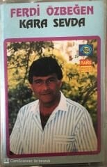 Ferdi Özbeğen Kara Sevda KASET