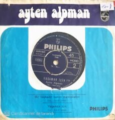Ayten Alpman - Bir Başkadır Benim Memleketim/Yaşamak İstemem - 45'lik
