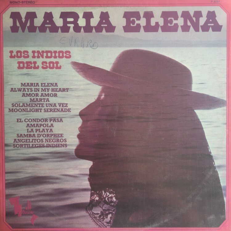 Maria Elena Los Indios Del Sol LP