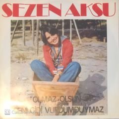Sezen Aksu - Olmaz Olsun 45lik