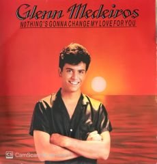Glenn Medeiros - Nothing's Gonna Change My Love For You Maxi