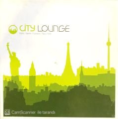 City Lounge - Paris / Berlin / London / New York 4 CD