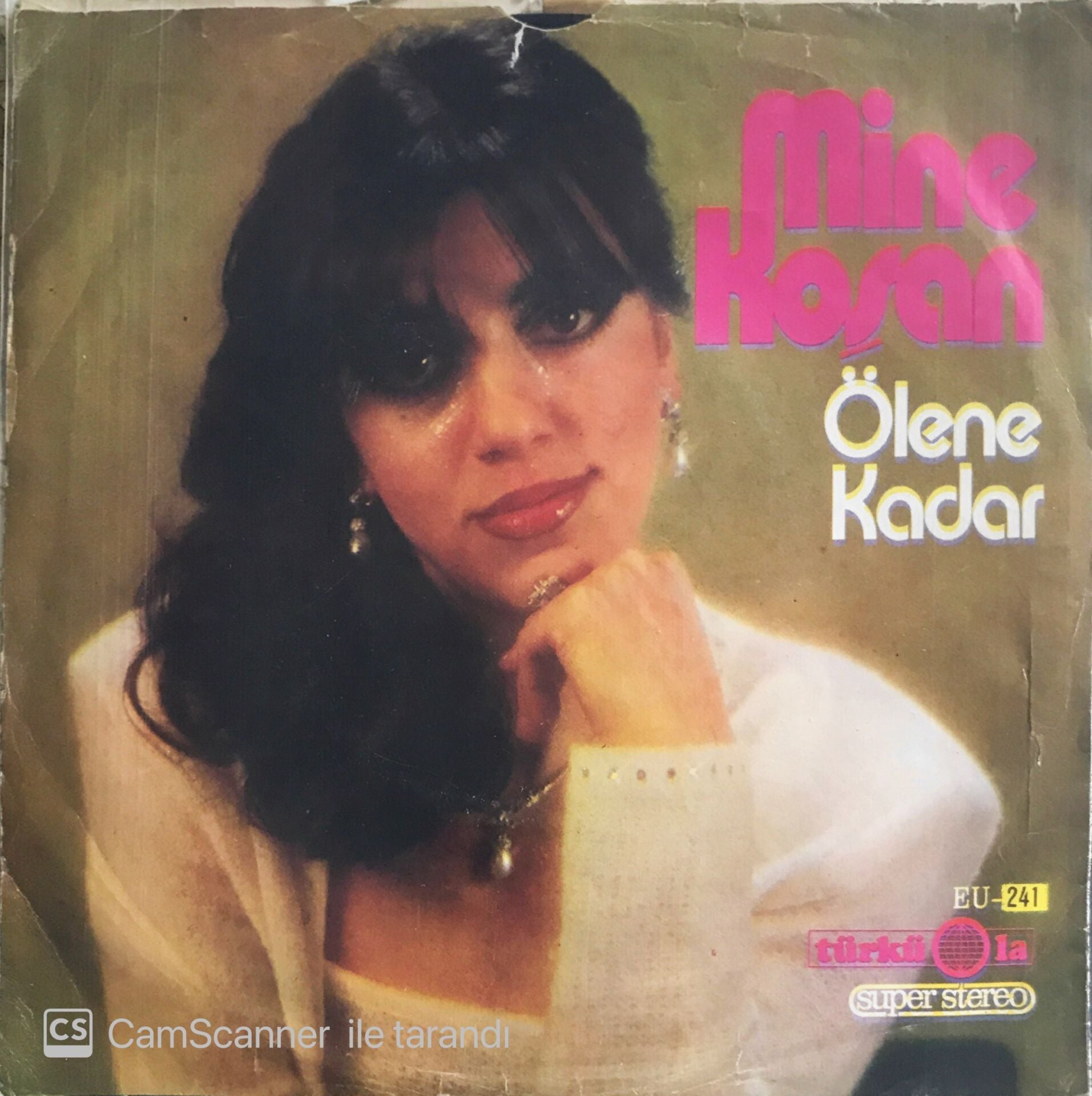 Mine Koşan - Ölene Kadar/İkimizin Yerine - 45'lik