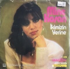 Mine Koşan - Ölene Kadar/İkimizin Yerine - 45'lik
