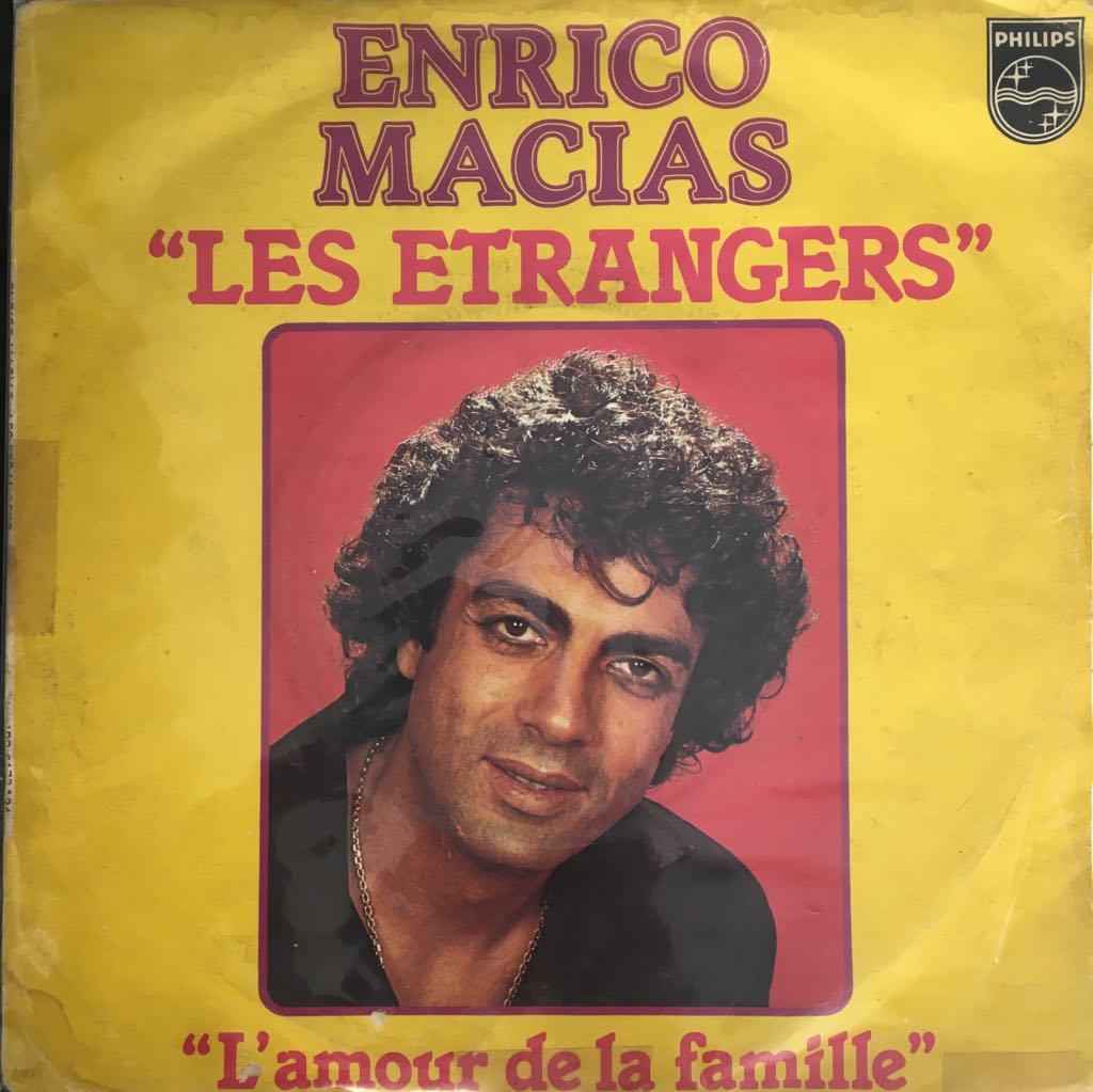 Enrico Macias Les Etrangers 45lik