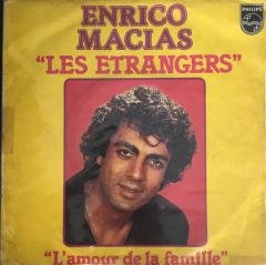 Enrico Macias Les Etrangers 45lik