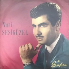 Nuri Sesigüzel Kara Sevda 45lik