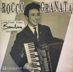 Rocco Granata Ciao Ciao Bambina Maxi