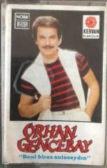 Orhan Gencebay Beni Biraz Anlasaydın KASET