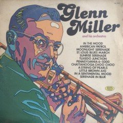 Glenn Miller and His Orchestra LP