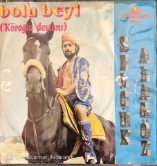Selçuk Alagöz Bolu Beyi 45lik