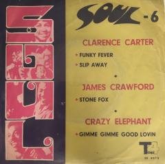 Clarence Carter James Crawford Crazy Elephant Soul-6 45lik