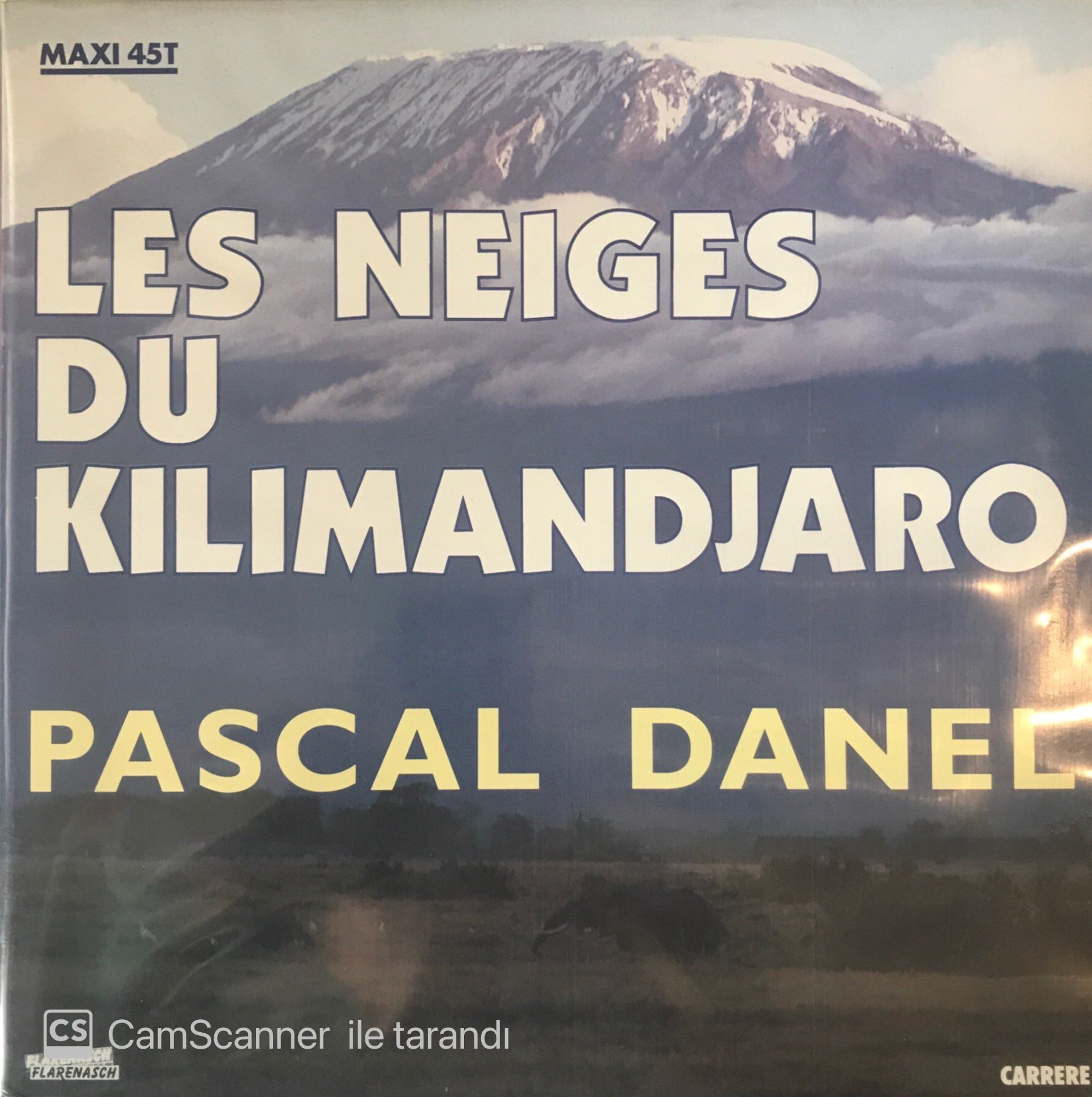 Pascal Danel - Les Neiges Du Kilimandjaro Maxi