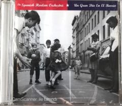The Spanish Harlem Orchestra - Un Gran Dia En El Barrio CD