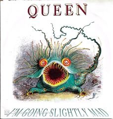 Queen - I'm Going Slightly Mad 45lik