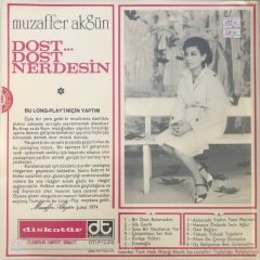Muzaffer Akgün Dost Dost Nerdesin LP