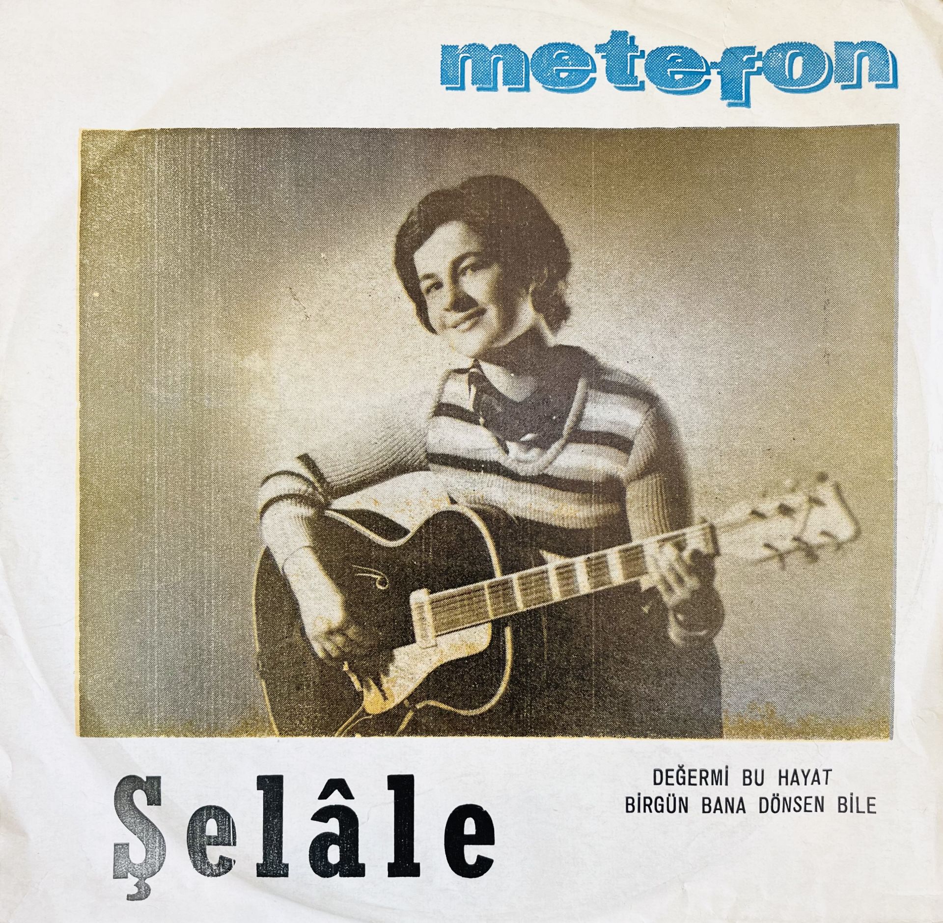 Şelale - Değer Mi Bu Hayat 45lik