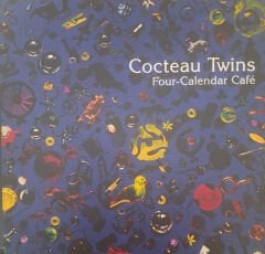 Cocteau Twins – Four-Calendar Café LP