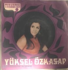 Yüksel Özkasap Gözlerim Görmez Oldu 45lik