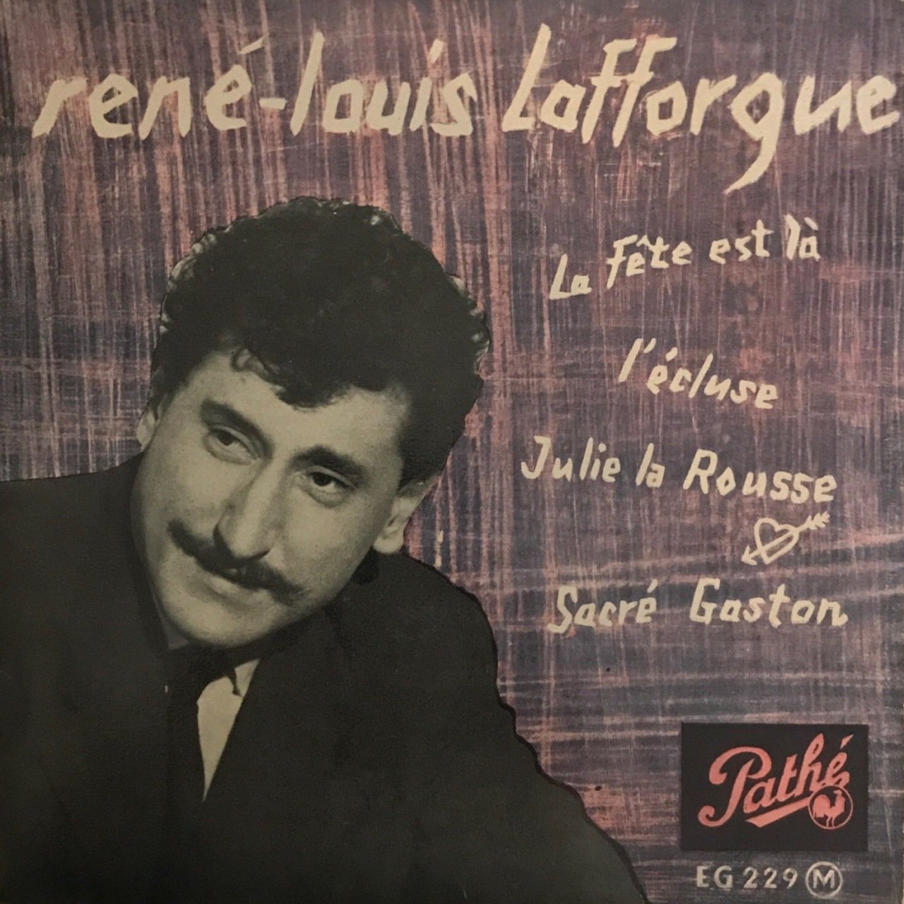 Rene Louis Lafforgue La Fete Est La 45lik