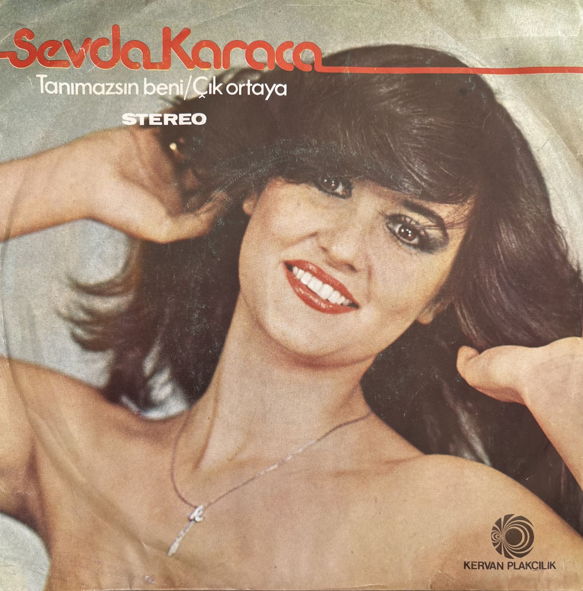 Sevda Karaca - Çık Ortaya 45 lik