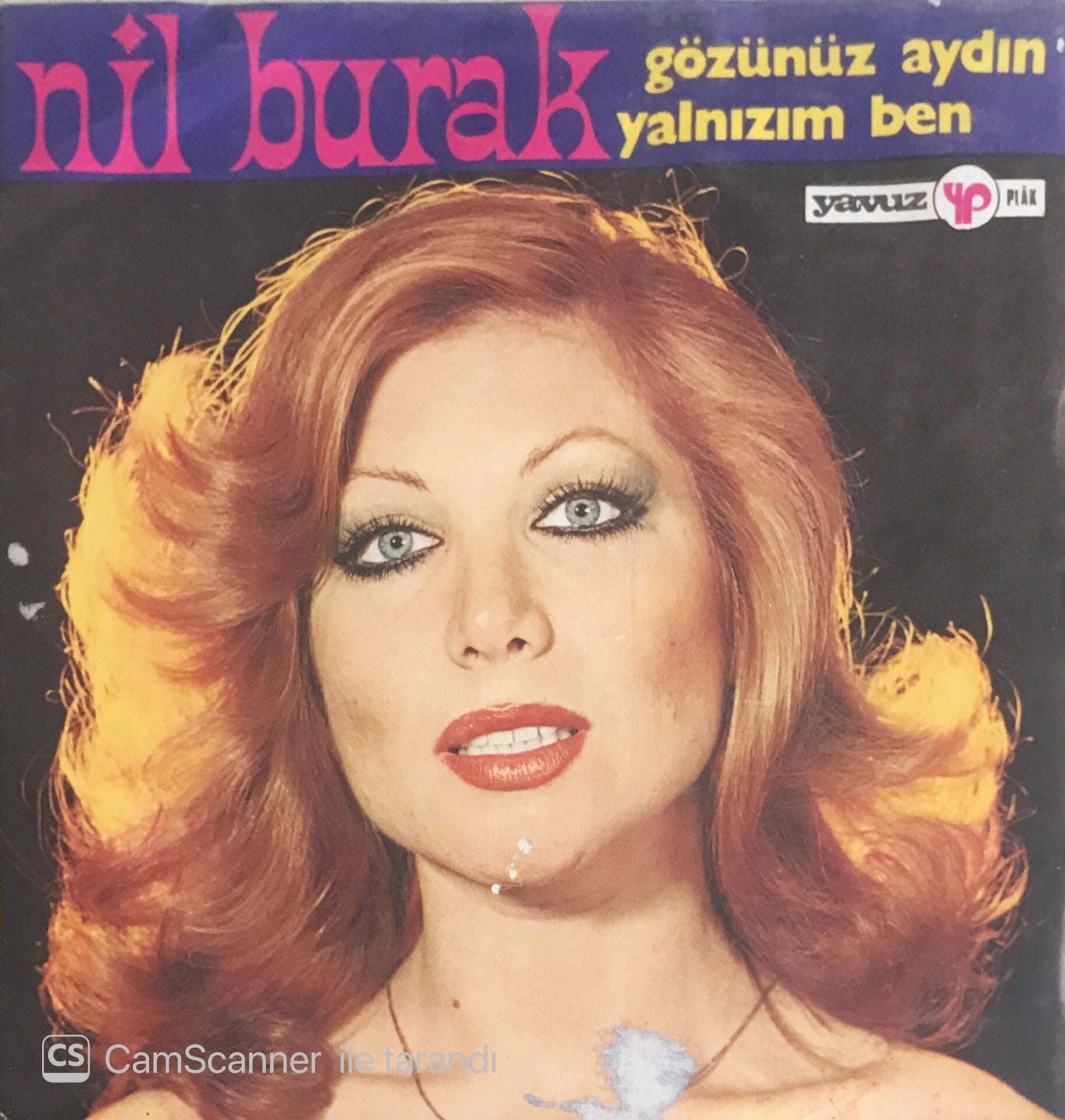 Nil Burak - Yalnızım Ben/Gözünüz Aydın - 45'lik
