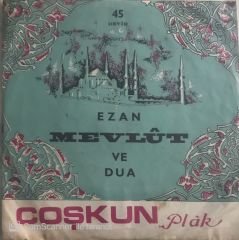 Ezan Mevlüt ve Dua Eşref Akhisarlı 45lik