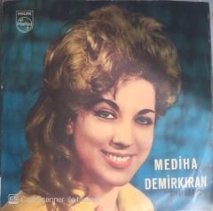 Mediha Demirkıran Bir Ateşim Yanarım 45lik