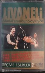 Zülfü Livaneli - Livanli & Maria Faranduri Söylüyor- Seçme Eserler 2 KASET