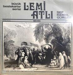 Büyük Bestekarlar Serisi Lemi Atlı Şef Kemal Gürses Volüm 6 LP