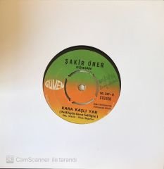 Şakir Öner Kara Kaşlı Yar 45 Lik