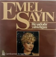 Emel Sayın - Bir şarkıdır yalnızlığım LP