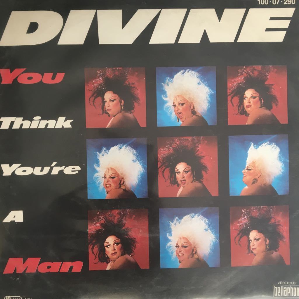 Divine You Think You're A Man 45lik