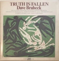 Dave Brubeck Truth Is Fallen LP