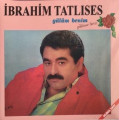 İbrahim Tatlıses - Gülüm Benim LP