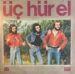 Üç Hür-el Pembelikler 45lik