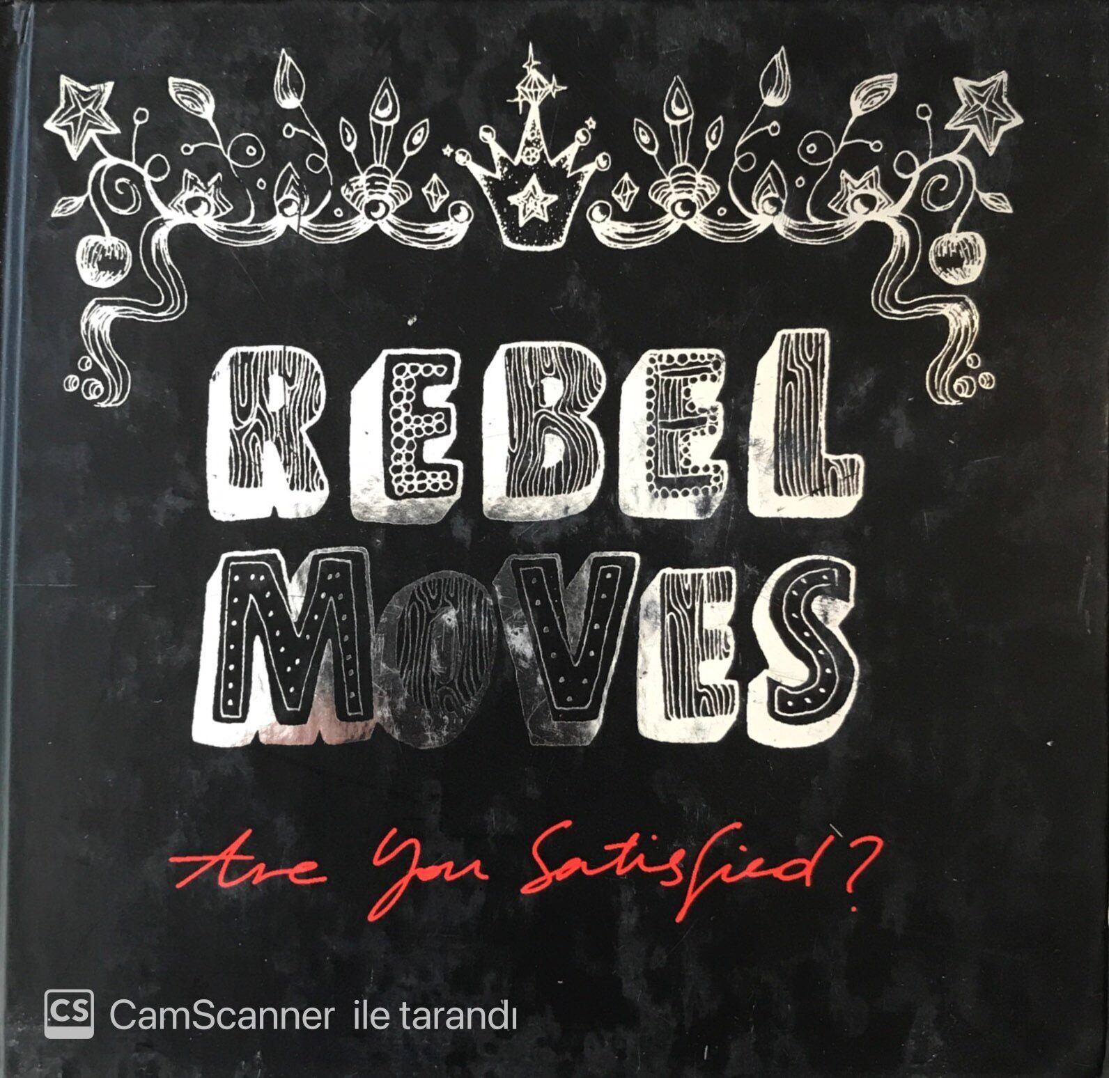 Rebel Moves - Are You Satisfied? CD