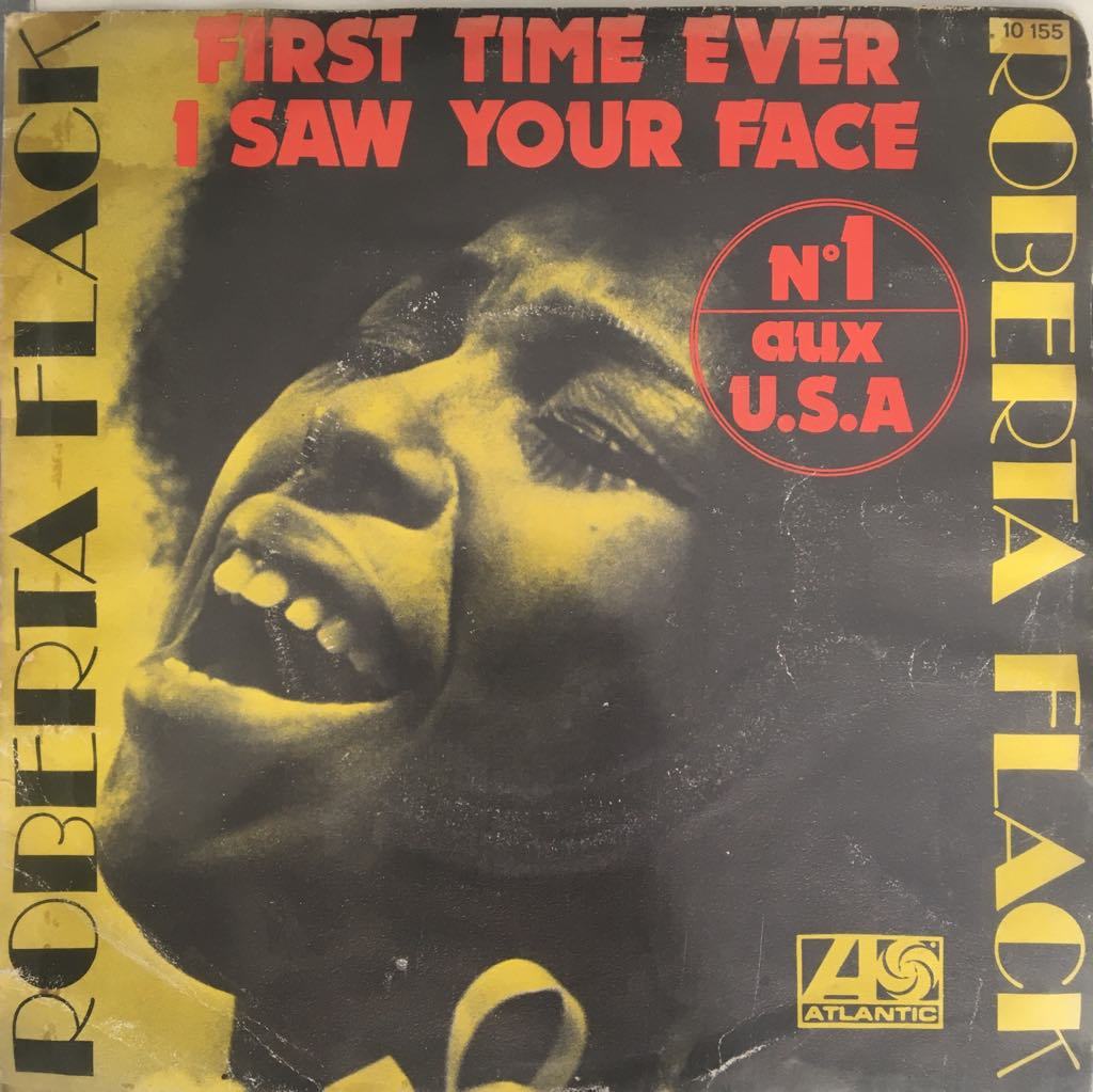 Roberta Flack Fisrt Time Ever I Saw Your Face 45lik