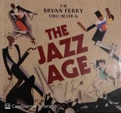The Bryan Ferry Orchestra - The Jazz Age CD